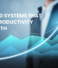 Connected Systems That Improve Productivity and Growth