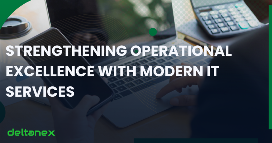 Strengthening-Operational-Excellence-with-Modern-IT-Services
